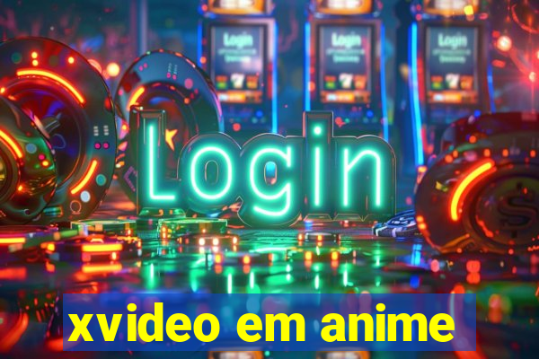 xvideo em anime